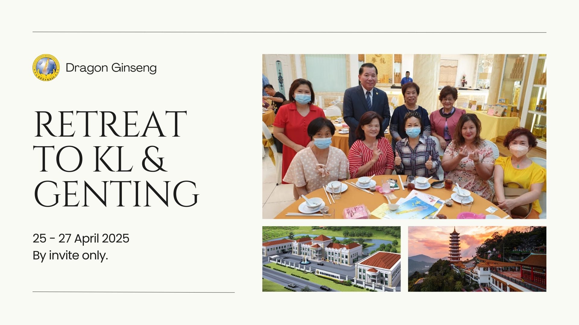 Dragon Ginseng Retreat to KL & Genting